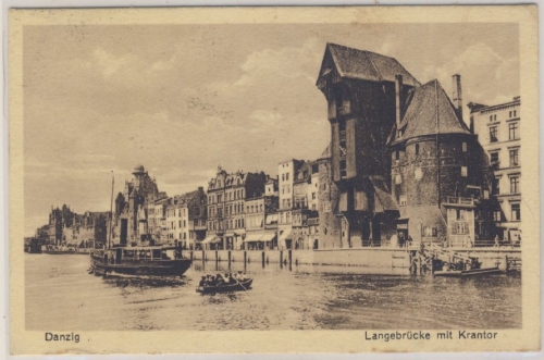 Westpreussen - Danzig Langebrücke m. Krantor, gelaufen n. Sterkrade 1925