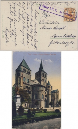 DR - Trier 1 P.K. Zu befördern Zensur-Ra1 AK Dom n. Neunkirchen 1918