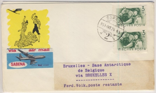 Ungarn - 2x3 Ft. Pferdehirte, Lupo-Brief Sopron - Brüssel - Base Antarctique de