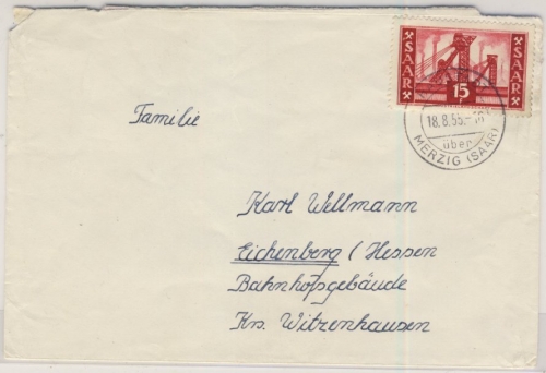 Saarland - 15 Fr. Schachtanlage, Brief Haustadt ü. Merzig - Eichenberg 1955