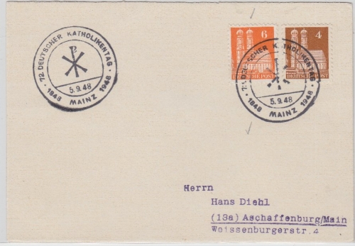 Bizone - 4+6 Pfg. Bauten, SST Mainz 1948 - 72. Dt. Katholikentag, Karte n.