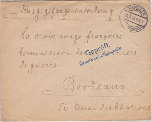 DR - Kapellen 1915, Kriegsgefangenenbrief n. FRANKREICH (Bordeaux), Zensur-L2