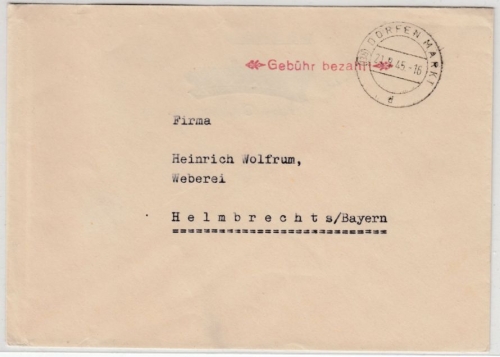 All.Bes. - (13b) Dorfen Markt 21.9.45, Gebühr bezahlt L1 a. Brief n. Helmbrechts