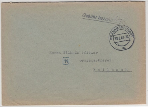 All.Bes. - Wernau 19.3.46, Gebühr bezahlt...Rpf., L1 a. Brief n. Fellbach