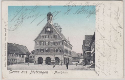 Württemberg - Metzingen, Marktplatz - Ansichtskarte, gelaufen 1905