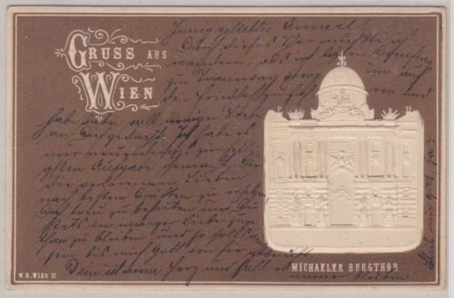 Österreich - Wien, Michaeler Burgthor, Prägekarte, beschrieben, ca. 1900