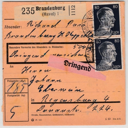 DR - 2x80+15 Pfg. AH, Dringend-Wertpaketkarte Brandenburg - Regensburg 1943