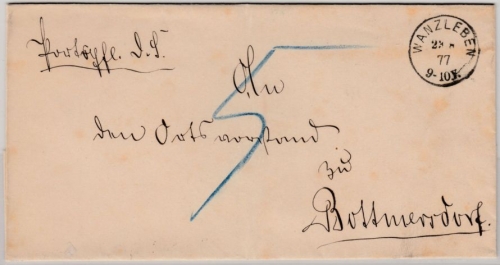 DR - Wanzleben 1877, K1 a. Orts-Dienstbrief/Nachporto n. Bottmersodrf