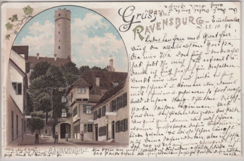 Baden-Württemberg - Ravensburg Räuberhöhle, Farb-Litho, gelaufen 1896