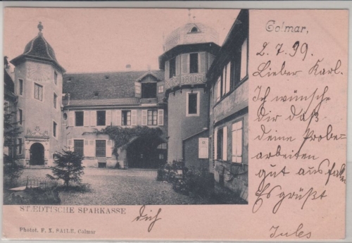 Elsass - Colmar, Städtische Sparkasse, sw-AK, gelaufen 1899