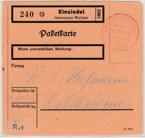 DR - Einsiedel (Bz. Chemnitz) 1942, Bezahlt, roter Tagesstpl. a. Paketkarte n.