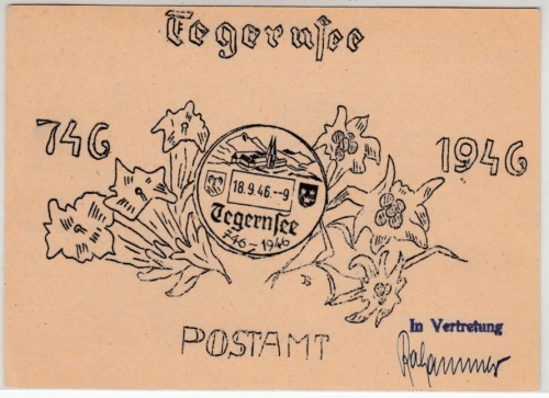 Bayern - Tegernsee 746-1946, Schmuckkarte d. Postamtes m. SST + Unterschrift