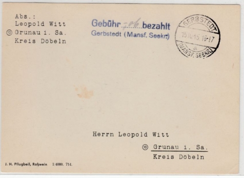 All.Bes. Gerbstedt (Mansf.Seekr.) 15.10.45, Gebühr bezhalt L2 a. Karte n. Grunau