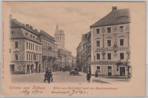 Sachsen - Zittau Cafe Reichspost/Straßenansicht, sw-AK gelaufen 1900