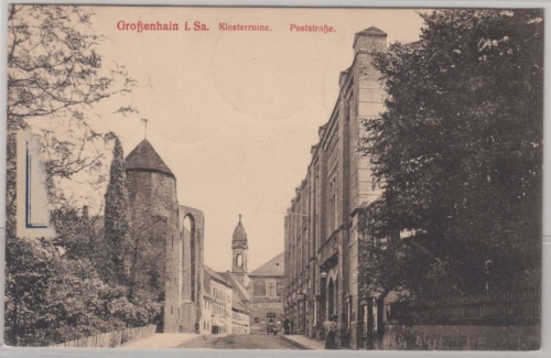 Sachsen - Großenhain Klosterruine u. Poststraße, sw-AK gelaufen 1921