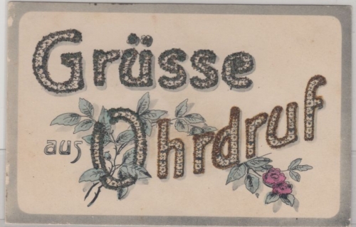 Thüringen - Ohrdruf, farb. Grusskarte m. Glitzerpulver, gelaufen/Feldpost 1918