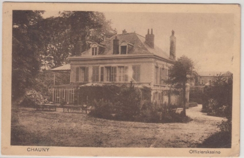 Frankreich - Chauny Offizierskasino, sw-AK gelaufen/Feldpost 1915