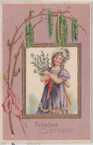 Glückwunsch - Ostern Mädchen mit Palmkätzchenstrauß Prägekarte Grafing 1908