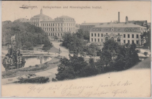 Bayern - Erlangen Kollegienhaus u. Mineralogisches Institut sw-AK gelaufen 1906