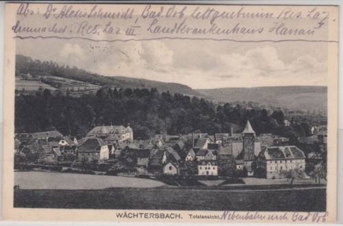 Hessen - Wächtersbach Totalansicht, sw-AK gelaufen/Feldpost Bahnpost 1916