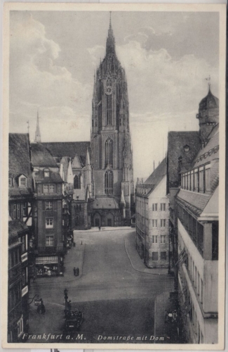 Hessen - Frankfurt a.M. Domstraße m. Dom, sw-Fotokarte ungelaufen ca. 1935