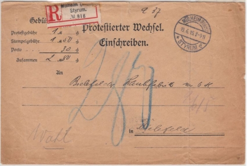 DR - Mülheim Styrum 1915, Einschreibebrief/protestierter Wechsel n. Bielefeld