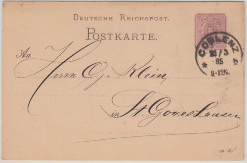 DR - Coblenz *b 21.3.85 Klauckestempel 5 Pfg. Ganzsache n. St. Goarhausen