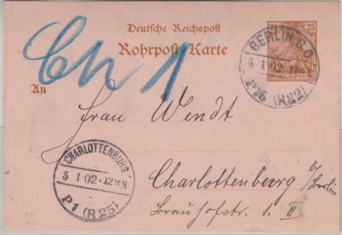 DR - 25 Pfg. Germania Ganzsache Rohrpost Berlin SO P16 - Charlottenburg 1902