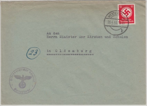DR - 12 Pfg. Hkr. Dienstbrief Westerstede - Oldenburg 23.4.45 !!