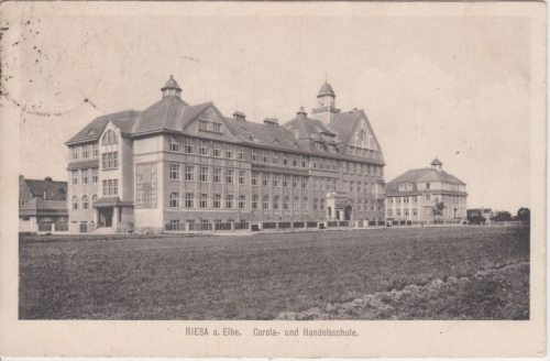Sachsen - Riesa a. Elbe Carola- u. Handelsschule sw-AK gelaufen 1922