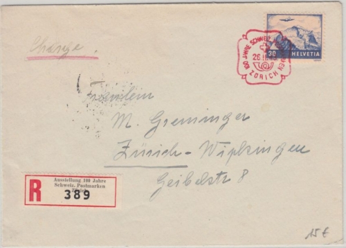 Schweiz - Ausstellung 100 J Schweiz. Post Einschreiben Ortsbrief SST Zürich 1943