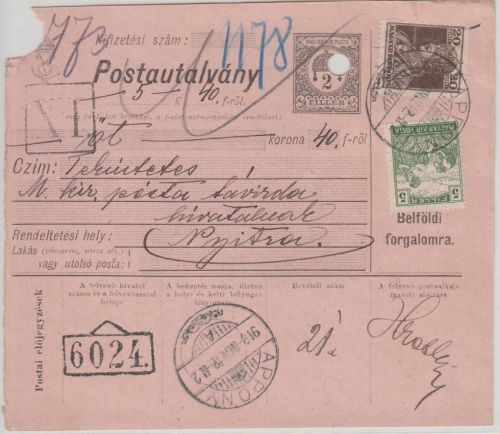 Ungarn/Slowakei - 2 F. Ganzsache + Zusatz Postanweisung Appony - Nyitra 1918