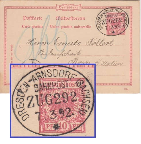 DR - Bahnpost Dresden Arnsdorf (Sachsen) Zug 292 10 Pfg GA-Karte n. ITALIEN 1892