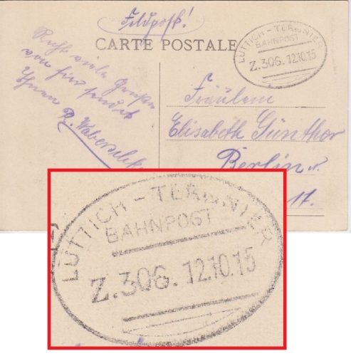 LP Belgien - Bahnpost Lüttich Tergnier Z. 306 Feldpostkarte n. Berlin 1915