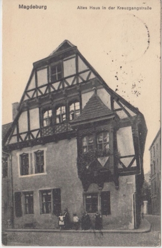 Sachsen-Anhalt - Magdeburg Altes Haus Kreuzgangstraße sw-AK gelaufen 1922