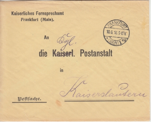 DR - Frankfurt a/M Fernsprechamt Postsache n. Kaiserslautern 1916