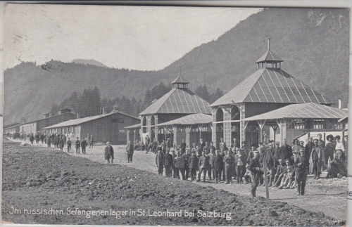 Österreich - St. Leohard b. Salzburg russ. Kriegsgefangenenlager sw-AK 1916
