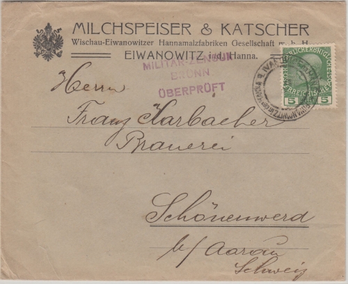 Österreich - 5 H Fr. Joseph Drucksache i.d. SCHWEIZ Eiwanowitz 1915 Zensur Brünn