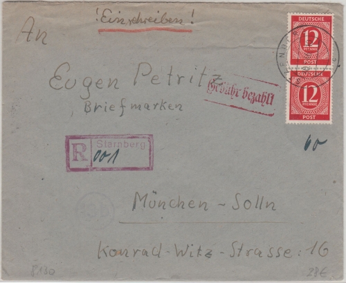 All.Bes. - Starnberg 1946 Teilbarfrankatur Einschreiebrief n. München1947