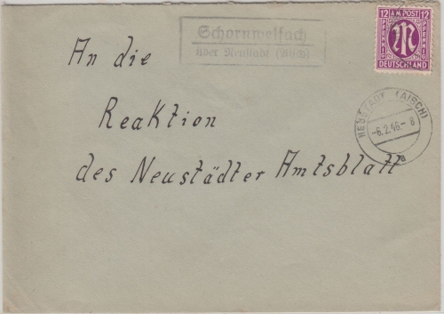 AM-Post - Schornweißach ü Neustadt (Aisch) Landpost-Ra3 Brief n. Neustadt 6.2.46