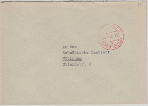 FZ/Württemberg - Tübingen Gebühr bezahlt Tagesstempel Ortsbrief 10.4.47