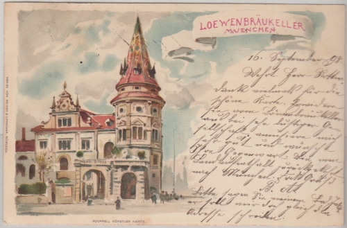 Bayern - München Löwenbräukeller fabr. Künstler-AK gelaufen 1898