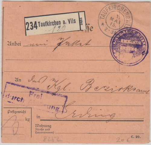 Bayern - Taufkirchen 1915 Frei d. Ablösung Paketkarte n. Erding