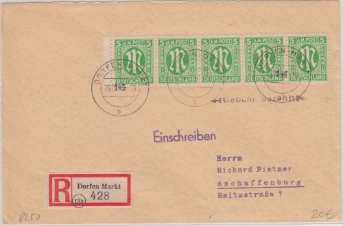 AM-Post - 5x5 Pfg + Gebühr bezahlt SKS-L1 Einschreibebrief Dorfen Markt 19.11.45
