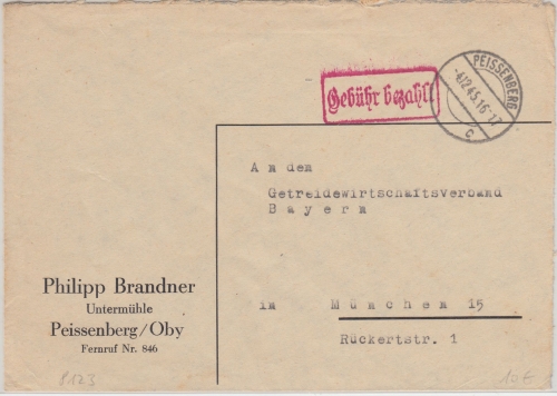 All.Bes. - Peissenberg 4.12.45 Gebühr bezahlt Ra1 Brief n. München