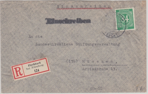 All.Bes. - Fischbach ü. Feucht Poststelle I Einschreibebrief n. München 1947