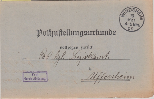 Bayern - Windsheim 1909 Zustellurkunde Frei d. Ablösung n. Uffenheim