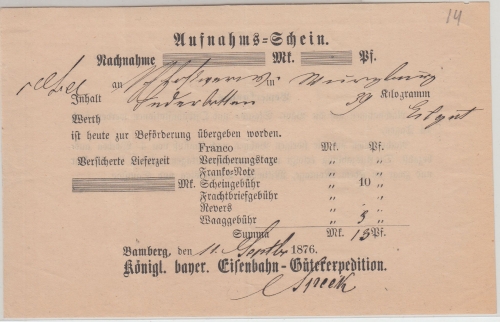 Bayern - Bamberg Eisenbahn Güterexpedition "Aufnahms-Schein" 1876