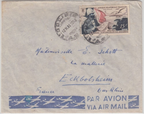 Franz. Äquatorial-Afrika - 15 Fr. Brazza Luftpostbrief n. Eckbolsheim 1952