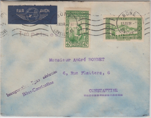 Algerien - Inauguration Bone Constantine Luftpostdrucksache 15.11.38 - Erstflug